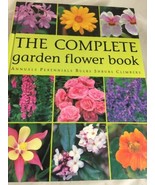 THE COMPLETE GARDEN FLOWER BOOK MURDOCH BOOKS HARDCOVER, ENGLISH - £17.05 GBP
