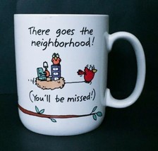 Goodbye Moving Neighbor Funny Coffee Mug Cup There Goes The Neighborhood - £3.57 GBP