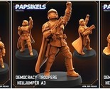 3D Printed Papsikels Democracy Troopers SciFi Set Democracy Troopers Hel... - $8.33+