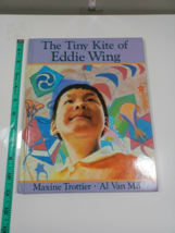 the tiny kite of eddie wing by maxine trottier 1995 hardback - £4.77 GBP