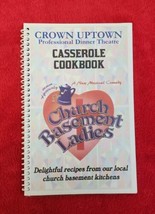 Wichita, Kansas Cookbook 2008 Crown Uptown Dinner Theatre Casserole Recipes - £9.32 GBP