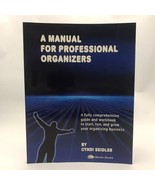 A Manual For Professional Organizers by Seidler, Cyndi - $492.08 MXN