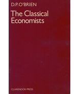 The Classical Economists by D.P. O&#39;Brien - £26.17 GBP