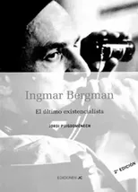 Ingmar Bergman El Último Existencialista - $6.39
