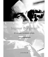 Ingmar Bergman El Último Existencialista - $6.39