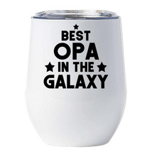 Best Opa In The Galaxy Tumbler 12oz Father Funny Space Cup Xmas Gift For... - $22.72