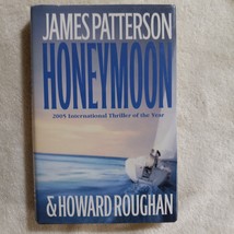 Honeymoon by James Patterson (2005, Honeymoon #1, Hardcover) - £2.05 GBP