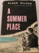 A Summer Place: Written by Sloan Wilson c. 1958 by Simon &amp; Schuster, New... - £219.31 GBP