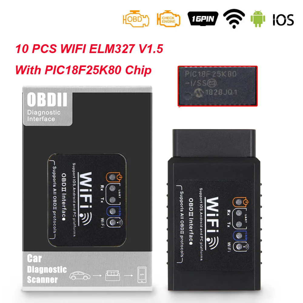 10PCS Elm 327 V1.5 Wifi OBD2 Wifi Scanner PIC18F25K80 ODB2 ELM327 V1.5 Wifi For - $218.95