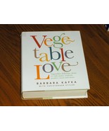 Vegetable Love  Barbara Kafka - $29.97