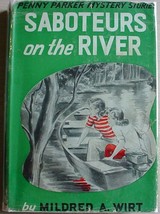 Penny Parker Saboteurs On The River #9 Mystery Mildred Wirt Hcdj Format 2  - £20.71 GBP
