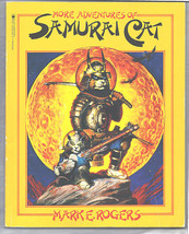 More Adventures of Samurai Cat A Fighting Cat of Mars Rare First Printing 1986 - £76.96 GBP