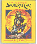 More Adventures of Samurai Cat A Fighting Cat of Mars Rare First Printin... - £75.08 GBP
