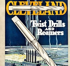 1922 Cleveland Twist Drills Reamers Bits Advertisement Industrial Tools ... - $39.99