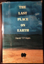 The Last Place on Earth by Harold T.P. Hayes, 1977, Natural History, Tanzania - £33.57 GBP