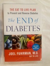 The Eat to Live Plan to Prevent and Reverse Diabetes By Joel Fuhrman, M.... - £8.77 GBP