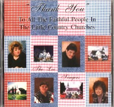 Thank You   Lee Singers   To All The Faithful People In Little Country Churches - £11.78 GBP