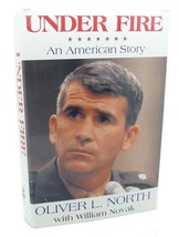 Oliver L. North UNDER FIRE :   An American Story 1st Edition 1st Printing - £35.85 GBP