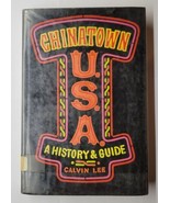 Chinatown U.S.A. A History &amp; Guide Calvin Lee 1965 First Edition Hardcover - £27.68 GBP