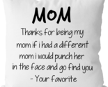 Mother&#39;s Day Gifts for Mom Her Women, Funny Mom Quotes Thanks for Being ... - $20.88
