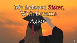 Ecard for Graduation Day - Title: My Beloved Sister, With Dreams Aglow - $37.82 MXN
