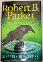 Robert B. Parker Stranger In Paradise [Jesse Stone] Hc 1st Prt Dj Crow Mob - £8.75 GBP