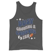 Busy Growing A Cowboys Fan Unisex Tank Top, Football Pregnancy Announcem... - £19.51 GBP+