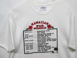Vtg Hawaiian Work Schedule White Hanes Beefy USA Made White T Shirt Sz L... - $28.26