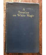 A TREATISE ON WHITE MAGIC /The Way Of The Discible Alice A Bailey 1934 H... - $677.01 CAD