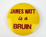 Vtg USC Trojans College Sport UCLA “James Watt is a Bruin” Pin Button Se... - $24.99