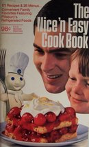 Pillsbury The Nice 'n Easy Cook Book [ second printing ] 171 recipes & 26 menus. - $3.86