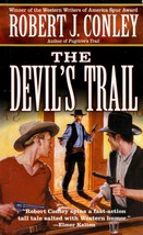 Robert J. Conley / The Devil&#39;s Trail / 2002 St. Martin&#39;s Western - £0.90 GBP