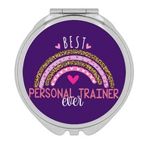 Best Personal Trainer Ever : Gift Compact Mirror Feminine Coach Sport Life Anima - £10.38 GBP
