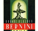 Grande Albergo Bernini Hotel Luggage Label Rome Italy - £9.32 GBP