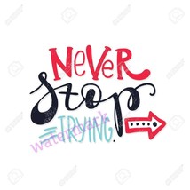&quot;Never Stop Trying&quot; Quote Publicity Photo - £6.37 GBP