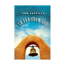 So Far from God  A Novel Ana Castillo - $14.00