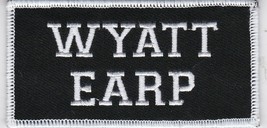 Wyatt Earp Tombstone SEW/IRON Patch Ok Corral Name Tag Biker - £5.47 GBP