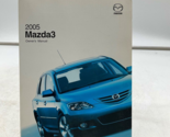 2005 Mazda 3 Owners Manual Handbook OEM M02B07004 - $31.49