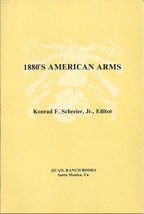 1880&#39;s American Arms, ed. Konrad F. Schreier Jr. - £7.47 GBP