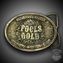 Vintage Belt Buckle Houston&#39;s Nicest Fools Gold Country-Western Club Embossed - £24.72 GBP
