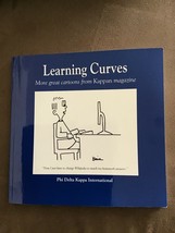 By Phi Delta Kappa International Learning Curves: More Great Cartoons From Kappa - £3.13 GBP
