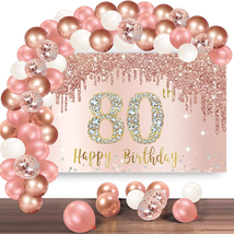 Happy 80Th Birthday Banner Backdrop Decorations with Confetti Balloon Garland Ar - £23.33 GBP