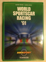 World Sportscar Racing &#39;91 By Gustav Busing - Hardcover - Eurosport - Very Rare - £159.07 GBP