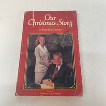 Our Christmas Story Holiday Paperback Book by Ruth Bell Graham World Wide 1971 - £6.49 GBP