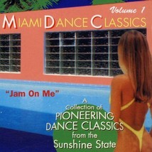 Miami Dance Classics Vol 1 Jam On Me Cd 1996 Freestyle Company B Shana Jill Olga - £42.95 GBP