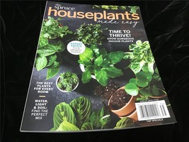 Meredith Magazine The Spruce Houseplants Made Easy : Grow Gorgeous Indoor Plants - £8.60 GBP