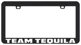 Team Tequila Drink Liquor Funny Party License Plate Frame Holder - £5.54 GBP