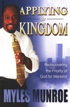 APPLYING THE KINGDOM: Rediscovering the Priority of God for Man - £15.63 GBP