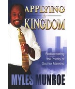 APPLYING THE KINGDOM: Rediscovering the Priority of God for Man - £16.02 GBP