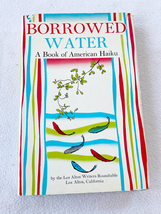 (First Printing) 1966 HC Borrowed Water a Book of American Haiku - £24.81 GBP